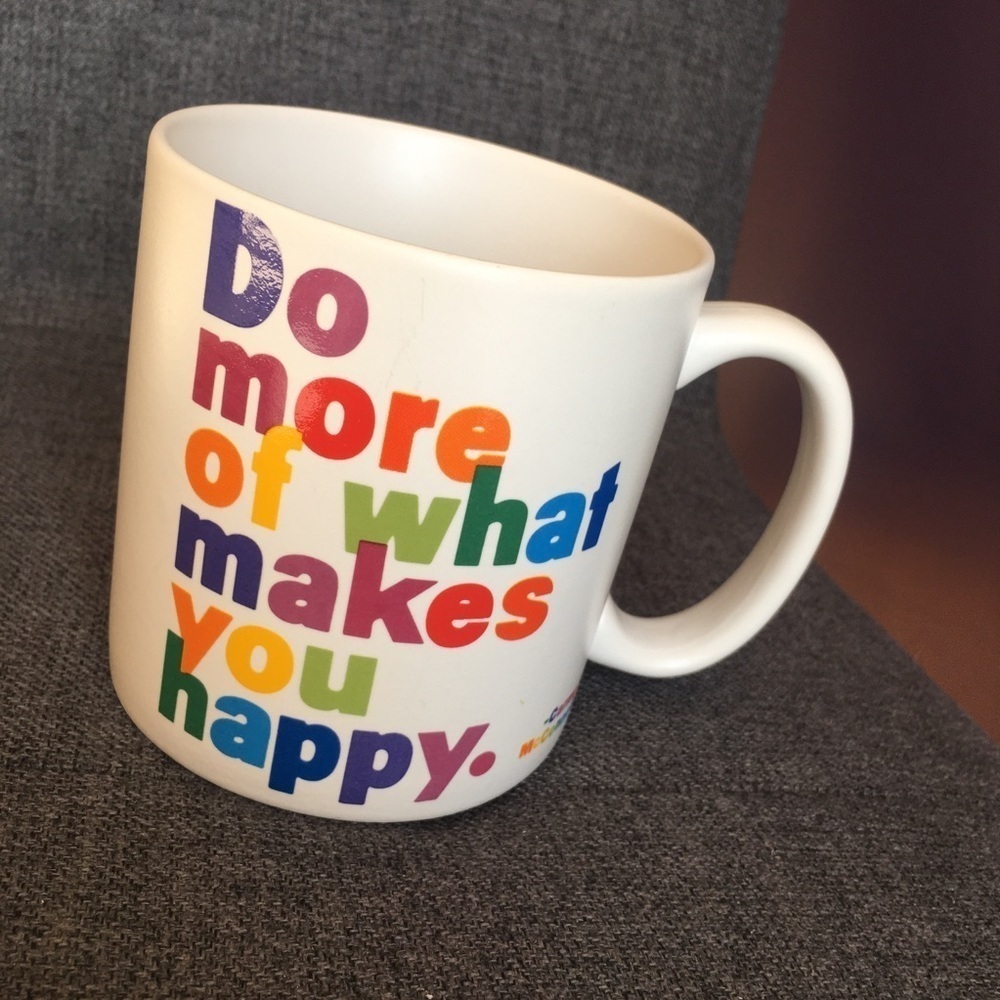 “Do more of what makes you happy.” Colorful Coffee Mug, White, 15 oz - Picture 13 of 15